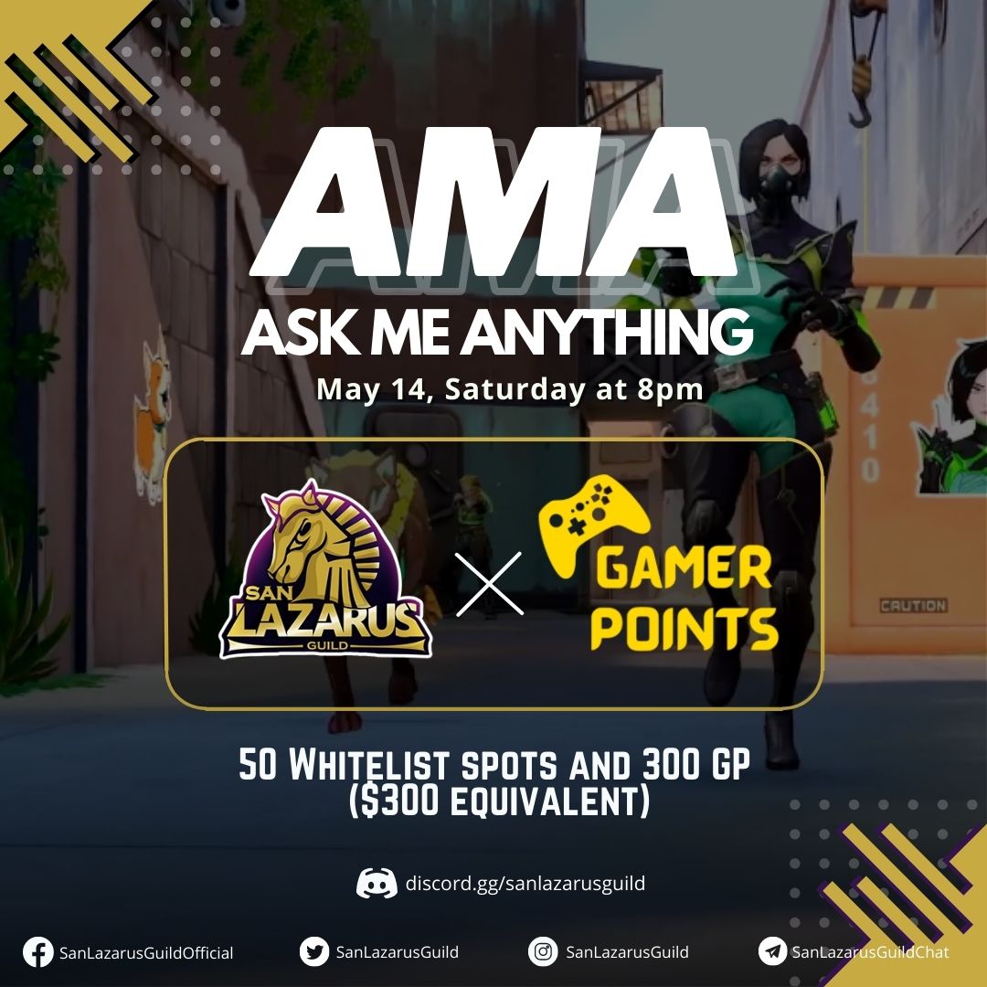 SanLazarusGuild's tweet photo. 🎁🎉🔥Win 50 Whitelist Spots &amp; 300 GP worth $300

📌Join us on May 14th, 2022 8PM MLA/12PM UTC at our official discord channel 
👉https://t.co/ZzS8wSb64M to learn more about Gamer Points. 

#SanLazarusGuild #letsbridge
#p2e #nft #AMA #GamerPoints https://t.co/edlul8y2Wf