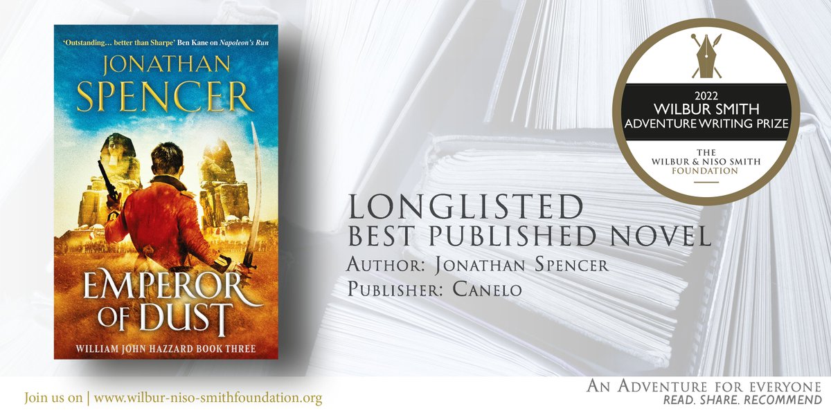 We are delighted to announce that #EmperorOfDust by @JSpencerAuthor has been longlisted for the annual Wilbur Smith Adventure Writing Prize, Best Published Novel! 🥳@Wilbur_Niso_Fdn wilbur-niso-smithfoundation.org/news #AdventureWriting #AdventureWritingPrize