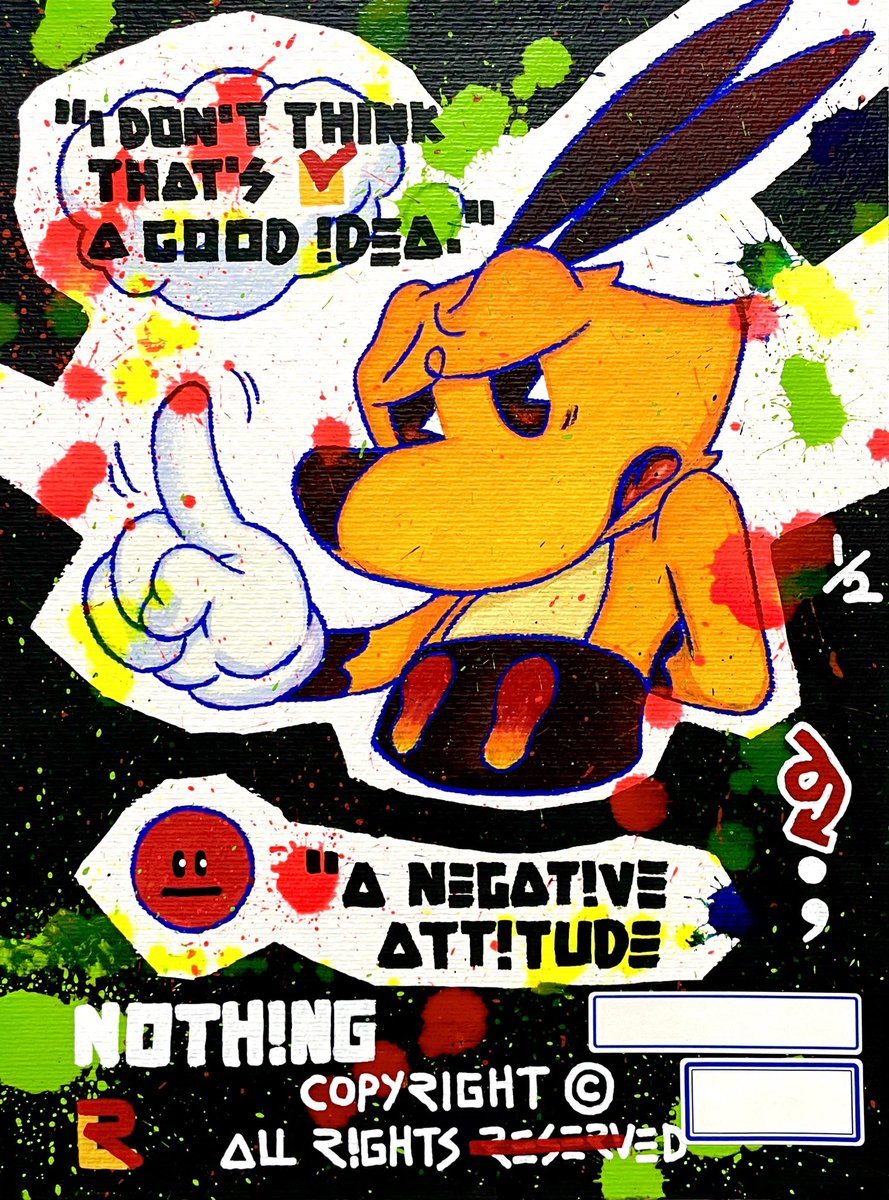 Light Edition X Right Edition

• Og 수작업 원본 입니다 •

" A NEGATIVE ATT!TUDE "

- 30 x 40cm
- Mixed media on watercolor paper
*
*

" 🤔 "

#illustration
#drawing #painting #art #artwork #mickeymouse #acrylicpaintings #일러스트 #드로잉 #작가