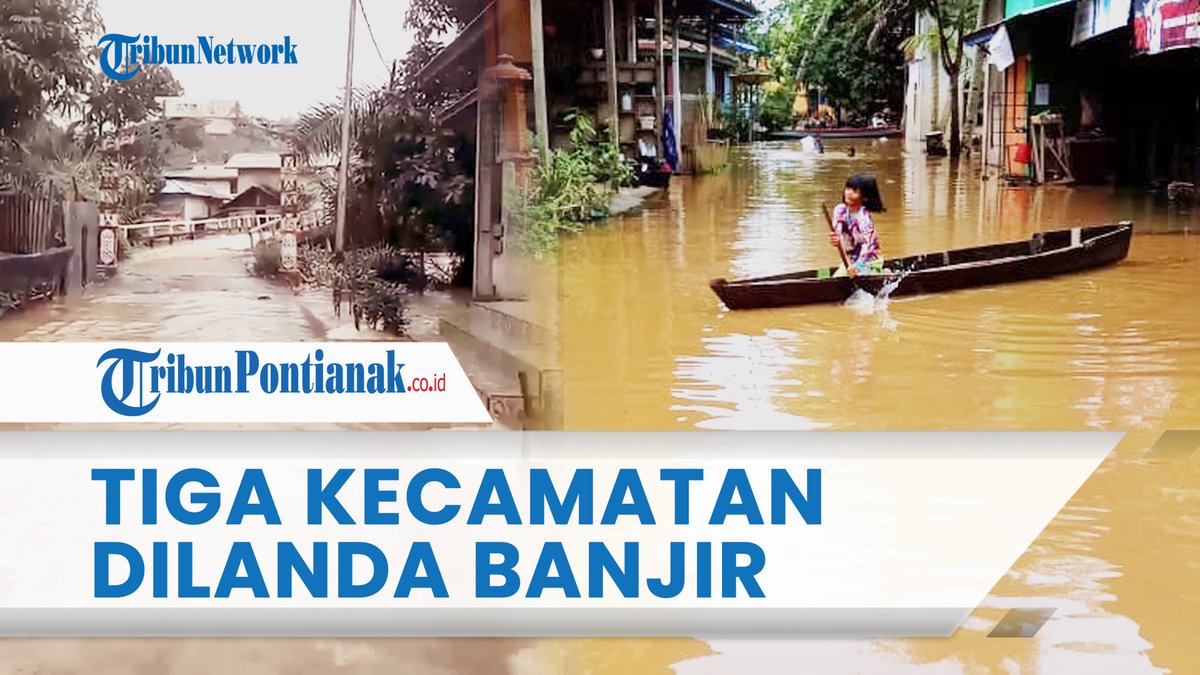 tribunpontianak's tweet photo. ®️ 🔴 Banjir Melanda Tiga Kecamatan di Kabupaten Melawi
https://t.co/Y7JmMyGheu

#Banjir #Melanda #Melawi #Kalbar
Ginting Kevin Babah Ayah Ojak Bilqis komang Tasya Washington DC Seblak Mahfud Siang THR Habis 2 Juta ISFP WR 1 Penyihir Mpud https://t.co/KrxCUIwq8u