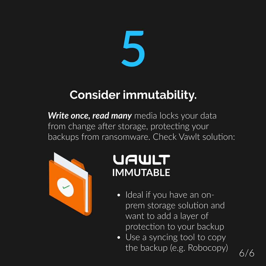 vawltio's tweet photo. 5) Consider #immutability.
Discover how Vawlt can help your backup to be more resilient. Until the end of May, start a free trial and get 3 months for free: https://t.co/A3ALv08Fay
#WeAreVawlt #MulticloudStorage #BackupStrategy https://t.co/C9WsQVkVrO