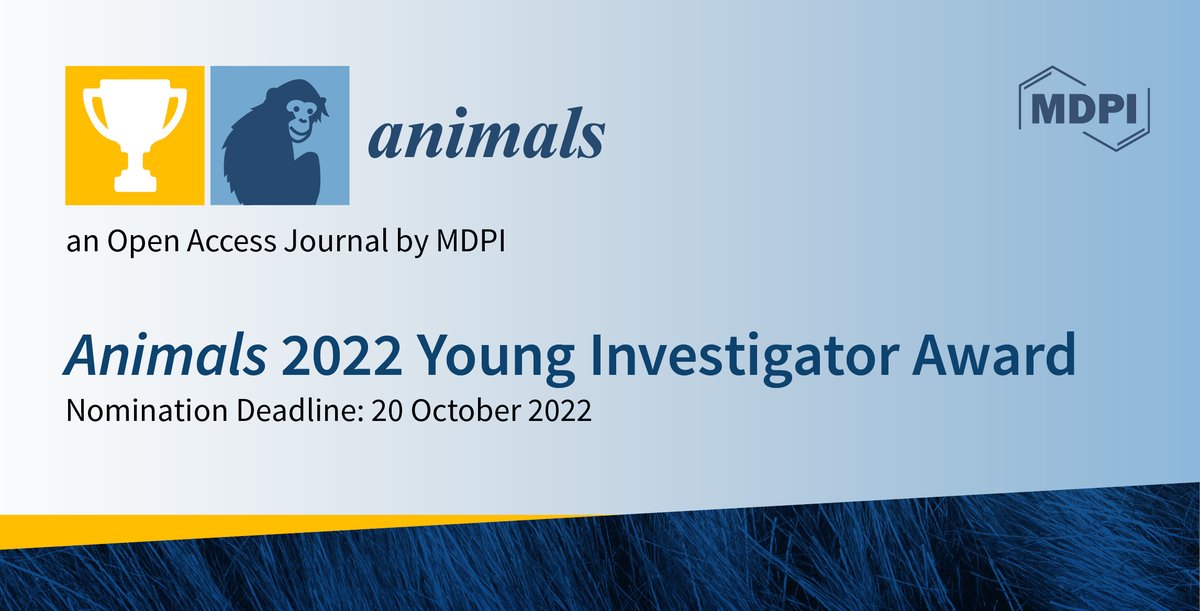 Animals_MDPI's tweet photo. 🏆Animals 2022 Young #Investigator #Award (1000 CHF).
This prize will be awarded to one young investigator in recognition of their excellence in the field of #animals.
⏰Nomination deadline: 20 October 2022
For more information👉https://t.co/vr0doHMnoX https://t.co/IpQ7mfGvHm