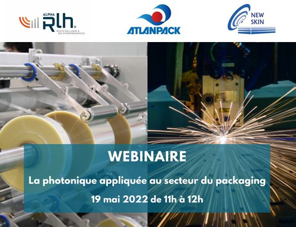 Alpha_RLH's tweet photo. 📢 Le 19 mai, venez découvrir les applications de la  #photonique pour le secteur du #packaging
Inscrivez-vous à notre #webinaire organisé avec @AtlanPack @NewSkinOITB  
👉 https://t.co/fHlgtMpSVg
 
🎙️ Avec @AtlanPack @ALPhANOV_ @LabGoya

 #texturation #tracage #découpe #marquage https://t.co/BOxFXZ1iNa