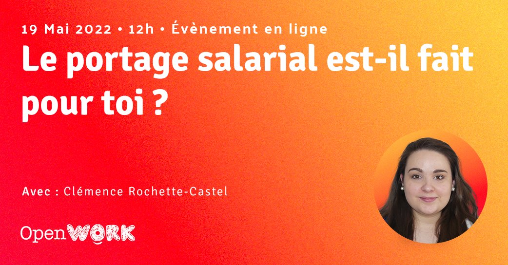 Open_Work_fr's tweet image. 👋 Est-ce que le portage salarial est fait pour toi ? 
 
🔥 Rendez-vous en direct le 19 mai à 12 h pour le découvrir.

🚀 Inscris-toi maintenant 👉 openwork.co/fr/evenement/p…
 
🧡 #WorkingIsCool #FutureOfWork