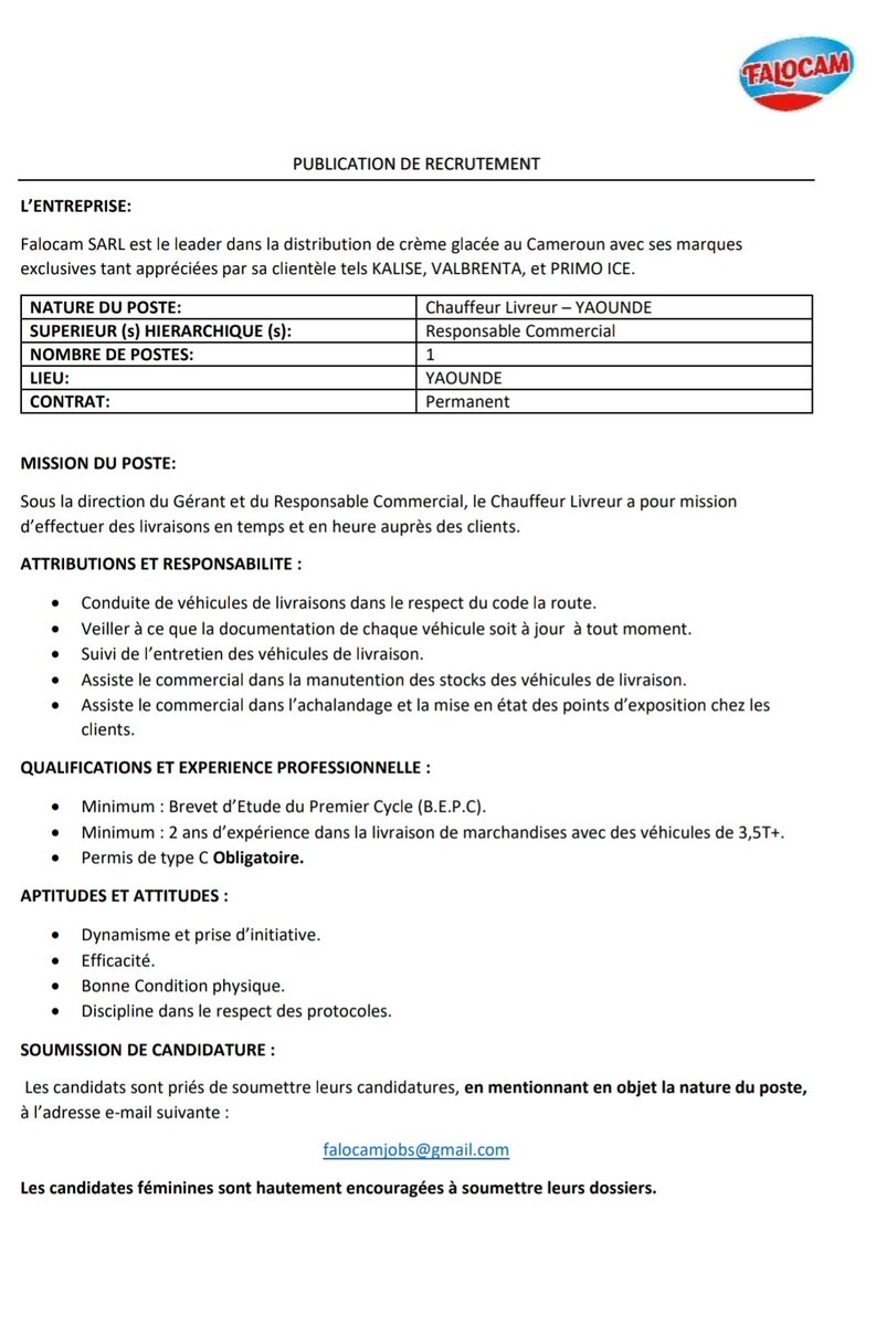 OFFRE D'EMPLOI

Nous recrutons un chauffeur livreur dans la ville de Yaoundé.

Envoyez nous votre CV
falocamjobs@gmail.com

#Falocam #JobAlert
#MIC237
#LesCremesGlaceesDuCameroun