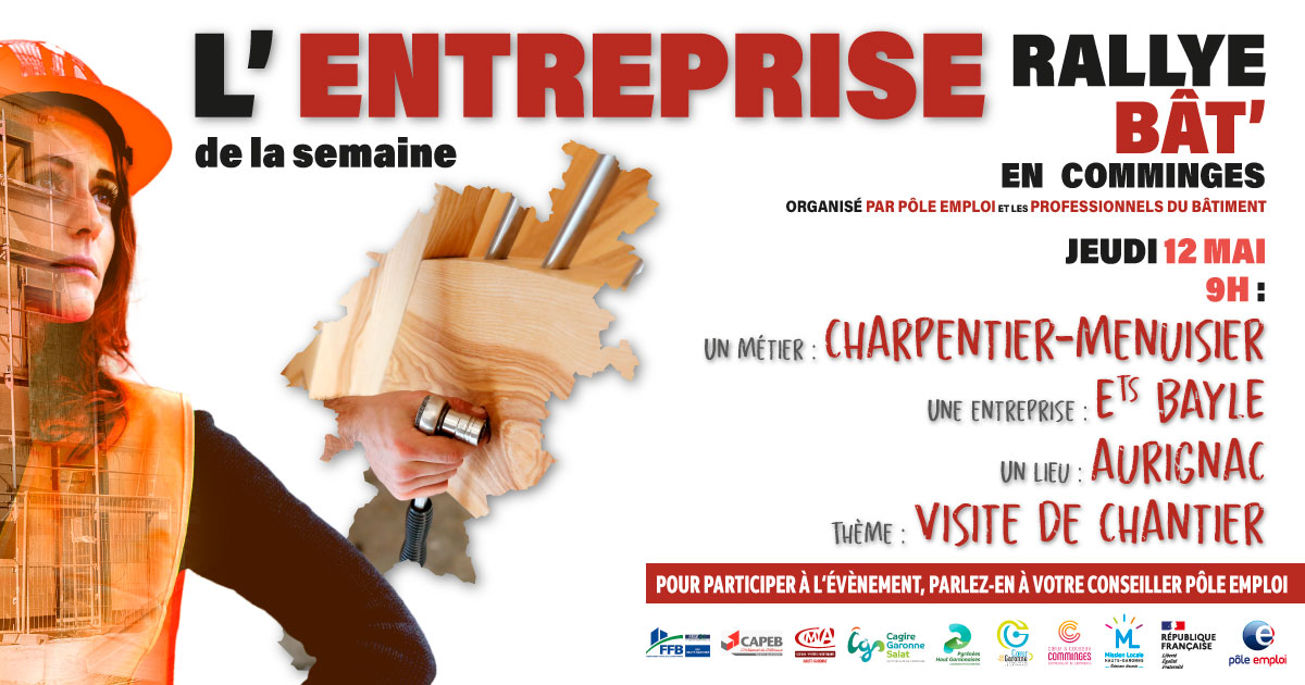 #TousMobilises #Emploi #poleemploi 
Le Pôle Emploi de Saint Gaudens et ses partenaires vous proposent pour finir la 1ère semaine du Rallye Bat en Comminges une visite de chantier avec l'entreprise Bayle Jeudi 12/05