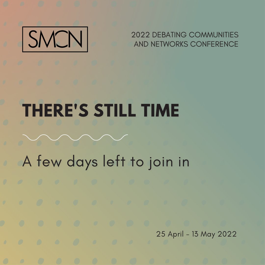 smcn2022's tweet photo. Last three days to join the conversation. Let's keep the debates flowing.

https://t.co/4qU1iX9pqt

@netstudies @CurtinUni
 #SMCNC2022 #socialmedia #communities #networks #identity #onlinediasporas #indigenous https://t.co/sOyNMAYsDP