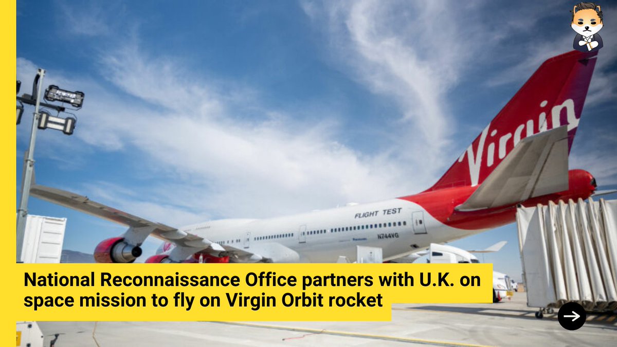 DogelonWarriors's tweet photo. The U.S. National Reconnaissance Office and the United Kingdom’s Ministry of Defense will launch a joint mission this summer on Virgin Orbit’s LauncherOne rocket, U.K. defense procurement minister Jeremy Quin announced May 10.
Read more:
https://t.co/9wzG6t9Iqm https://t.co/jo0tNf8BDC