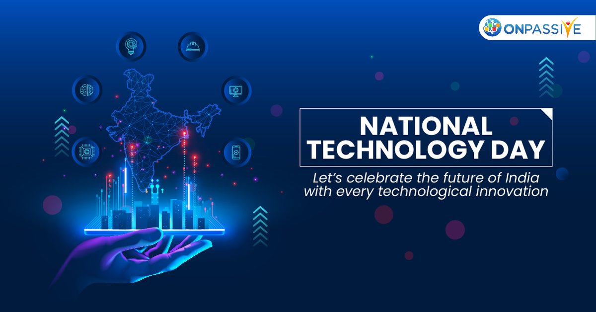 ONPASSIVE's tweet image. On National Technology Day, let us come together to celebrate the innovation and technology that is needed to create a sustainable Nation and a brighter future.

#NationalTechnologyDay #TechnologyDay2022 #AiTechnology #ArtificialIntelligence #ONPASSIVE