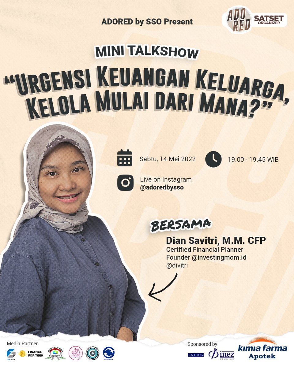 bemperbanas's tweet photo. [ ADORED by SSO proudly presents ]
Mini Talkshow: Urgensi Keuangan Keluarga, Kelola Mulai dari Mana?

🗓 : 14 Mei 2022
: 19.00 - 19.45 WIB
: LIVE on Instagram @adoredbysso
Hosted by @diyannabilah

Jangan sampai ketinggalan! https://t.co/PkBkYAM0rK