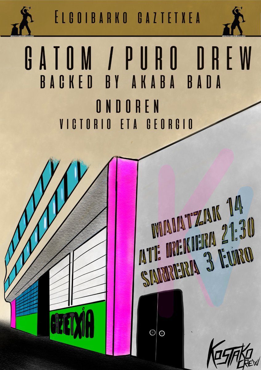 Zapatuen Elgoibarreko gaztetxien egongo gara.
21:30 igiriko diez atiek! <a href="/KostakoVibes/">Kostako Vibes</a> #kostakocrew #purodrew #akaba
