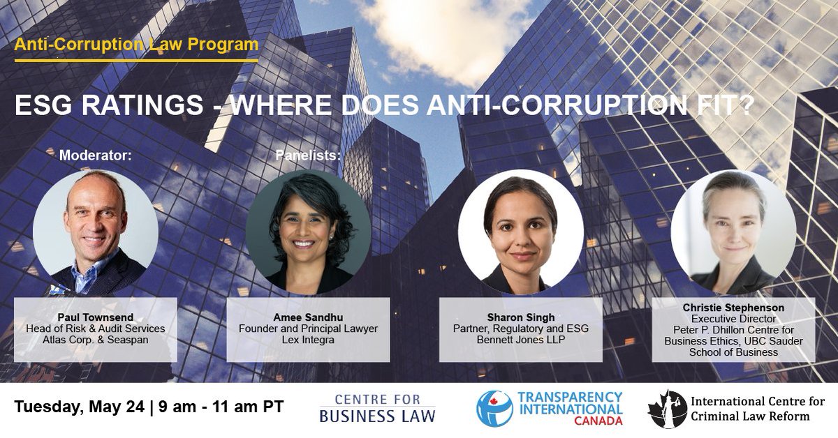 On Tuesday May 24 join us for the stellar panel: "ESG Ratings: Where Does Anti-Corruption Fit?" Experts @SandhuAmee <a href="/c_e_stephenson/">Christie Stephenson</a> <a href="/UBCSauderSchool/">UBC Sauder School</a>  Sharon Singh <a href="/BennettJonesLaw/">Bennett Jones</a> &amp; Paul Townsend. Co-hosted w <a href="/TI_Canada/">Holopherne Carlvens</a> <a href="/theicclr/">International Centre for Criminal Law Reform</a> 2 CPDs - register here bit.ly/38ld3JF