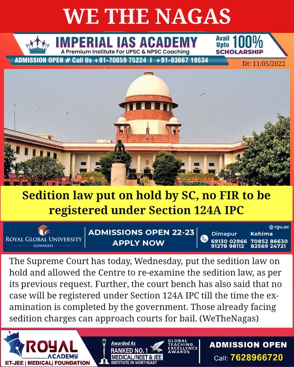 WeTheNagas's tweet photo. Sedition law put on hold by SC, no FIR to be registered under Section 124A. Those already facing sedition charges can approach courts for bail.

@wethenagas
#Nagaland #WeTheNagas #Dimapur #Kohima https://t.co/nt7s7o0SWJ