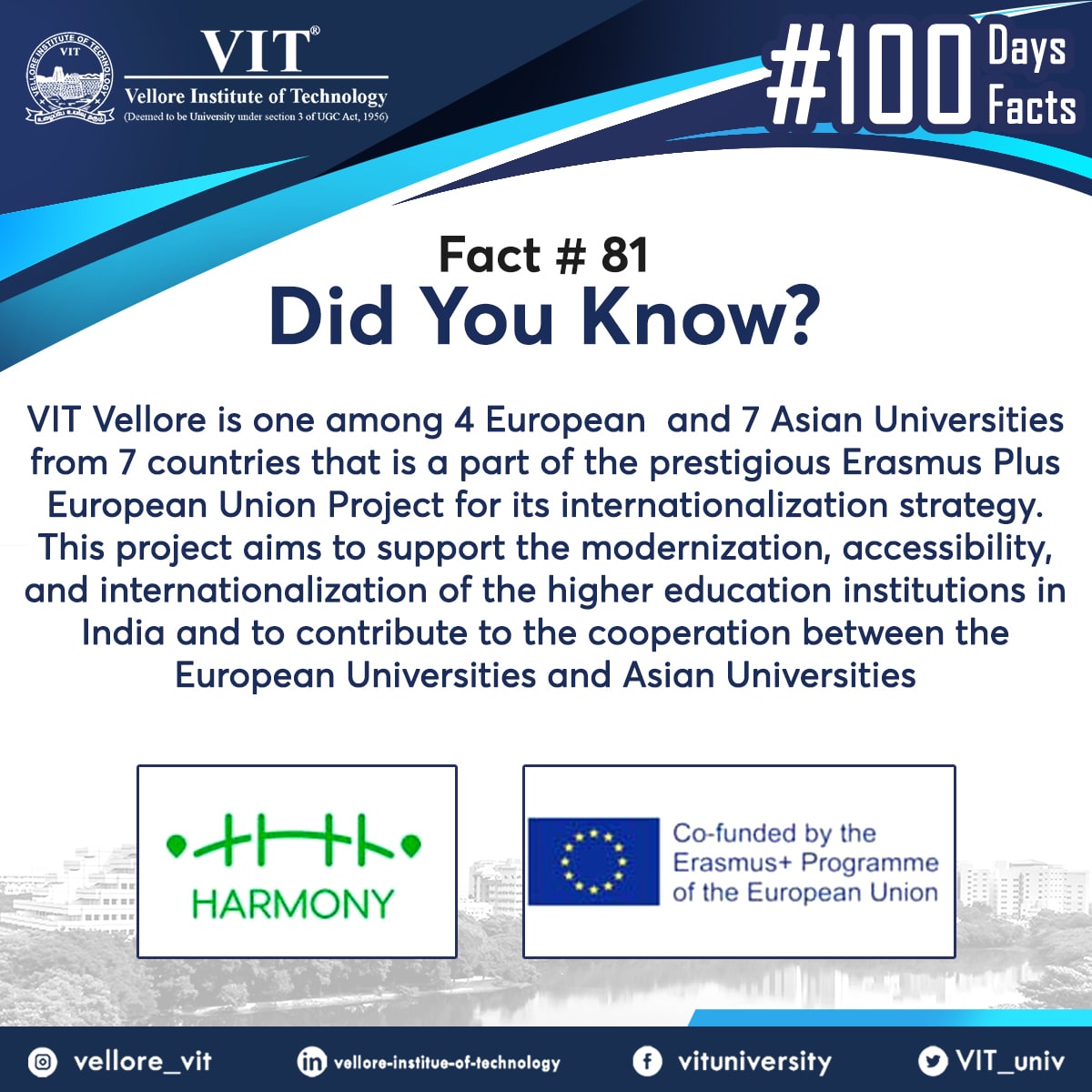 VIT_univ's tweet photo. On Day 81 of #100days100facts about #VIT, #didyouknow that our institute is one among the 4 #EuropeanUniversities and 7 #AsianUniversities that are part of the prestigious "#ErasmusPlus #EuropeanUnionProject" for its #internalisation strategy? https://t.co/lBsyaJloQn