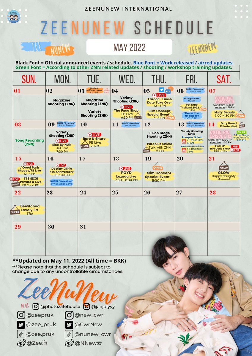 ZNN_Intl's tweet photo. — #ZNN_Schedule || 

𝙼𝚊𝚢 𝟸𝟶𝟸𝟸 ꙳ ~

Updated//
>> BMBF2 Project (Z)
>> Shooting (ZNN)
>> TPop Stage/Final EP/L’Oreal/POYD/GLOW (ZNN)
>> Variety (Rtuituika/Phaztter) (ZNN)

**Note that the schedule is subject to change**
@zee_pruk #ZeePruk 
@CwrNew #NuNew 
#ZeeNuNew #ซนซน https://t.co/kUT3DIVo5I