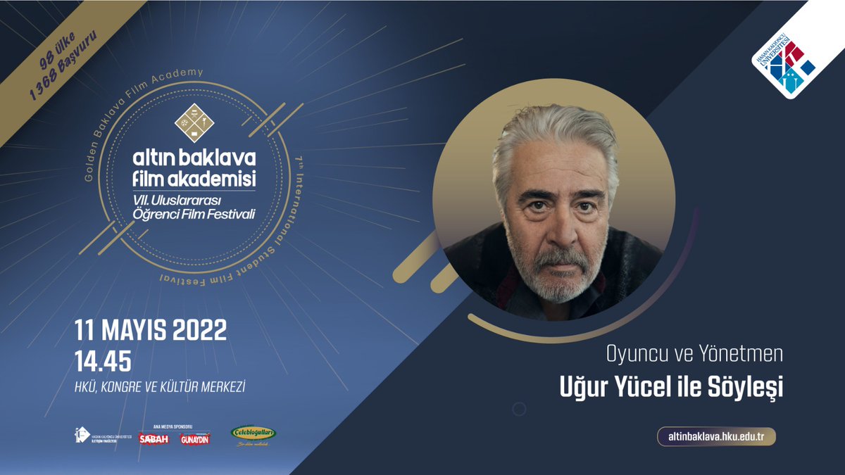 VII. Altın Baklava Film Festivali'nde Oyuncu ve Yönetmen Uğur Yücel, <a href="/hkunv/">Hasan Kalyoncu Üniv</a>'de söyleşi gerçekleştirecek. 🎬📽️

🗓️11 Mayıs 2022
⏰14:45
📍HKÜ KKM

Festival programına ulaşmak için:
⏬👇⏬
altinbaklava.hku.edu.tr/altin-baklava-…

#hkunv #altinbaklavafilmfestivali #UğurYücel