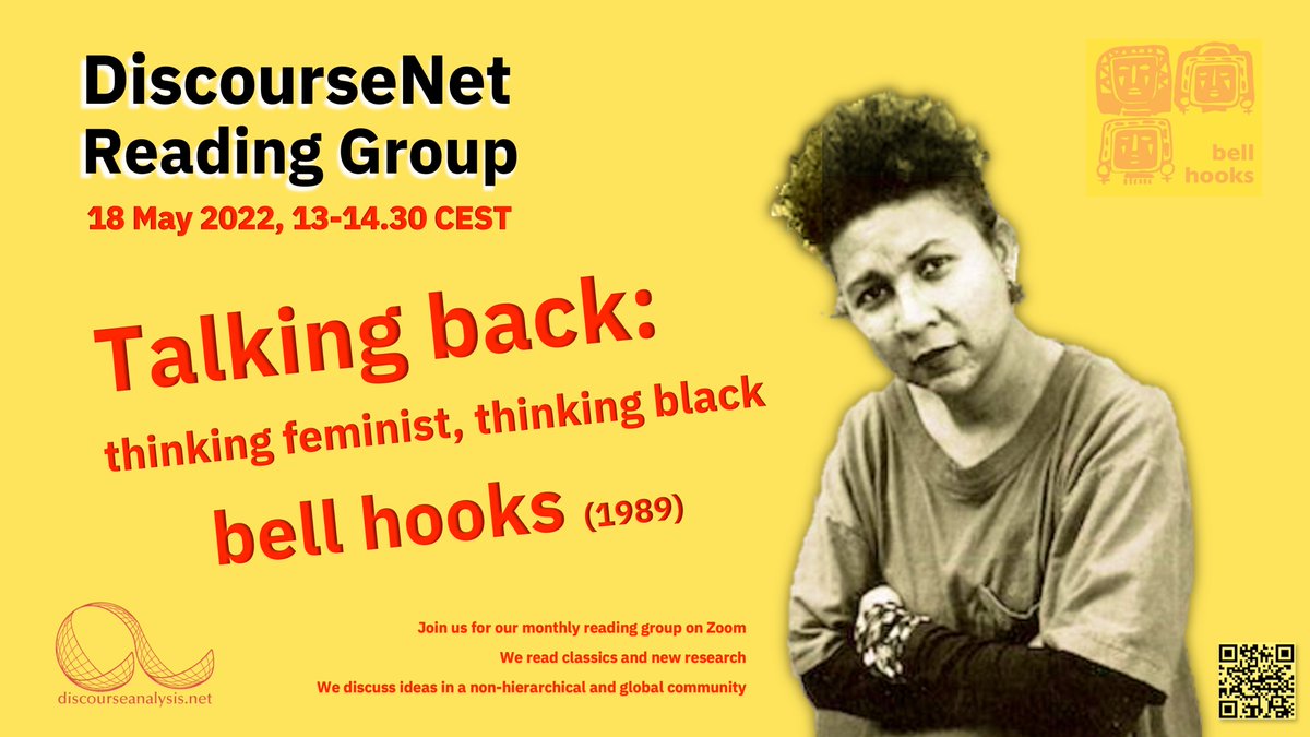 DiscourseNet's tweet photo. For our next session of our reading group, we will read the first chapter of bell hooks’ book “Talking Back: Thinking Feminist, Thinking Black”. #bellhooks #talkingback #insubordination #counterlanguage

To join, please sign up here: 
https://t.co/IiMWejTetH https://t.co/sCMC2YSo7W