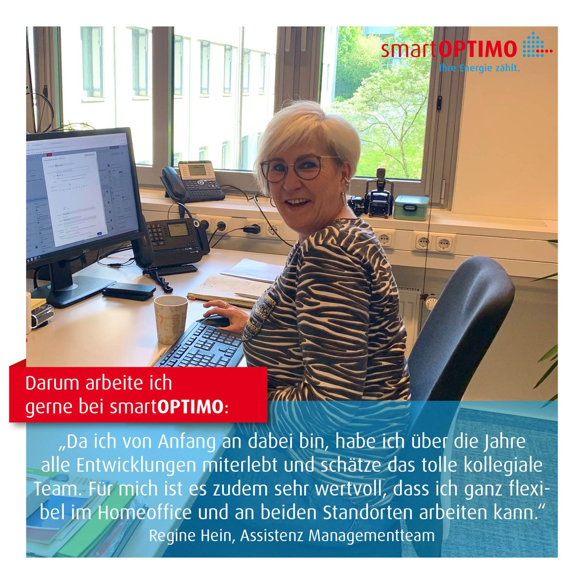 DEINE Energie zählt – Kolleg:innen gesucht! Du bist auf der Suche nach spannenden Jobchancen? Dann schau bei uns vorbei! Auf smartoptimo.de/karriere/ sind verschiedene Stellen frei! Warum Du bei uns anfangen solltest? Fragen wir doch die erste festangestellte Mitarbeiterin Regine!