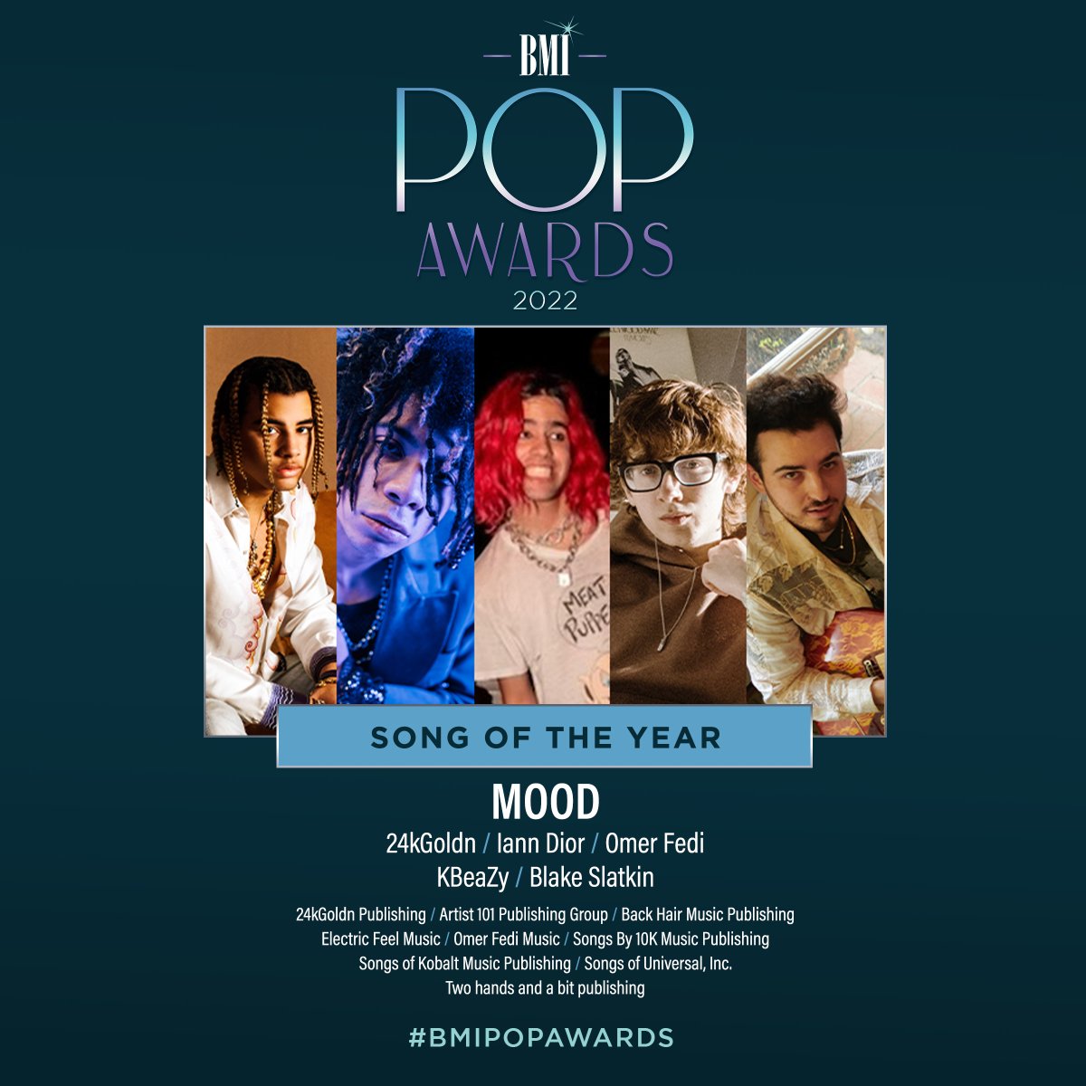 bmi's tweet photo. Sending a huge congrats to @24kGoldn, @IannDior, #OmerFedi, @KBeaZythegod and #BlakeSlatkin on winning Song of the Year for “Mood!” It’s okay to be in a mood and acting brand new with this win! #BMIPopAwards https://t.co/b1HabFGfLB https://t.co/W9vjka7bj9
