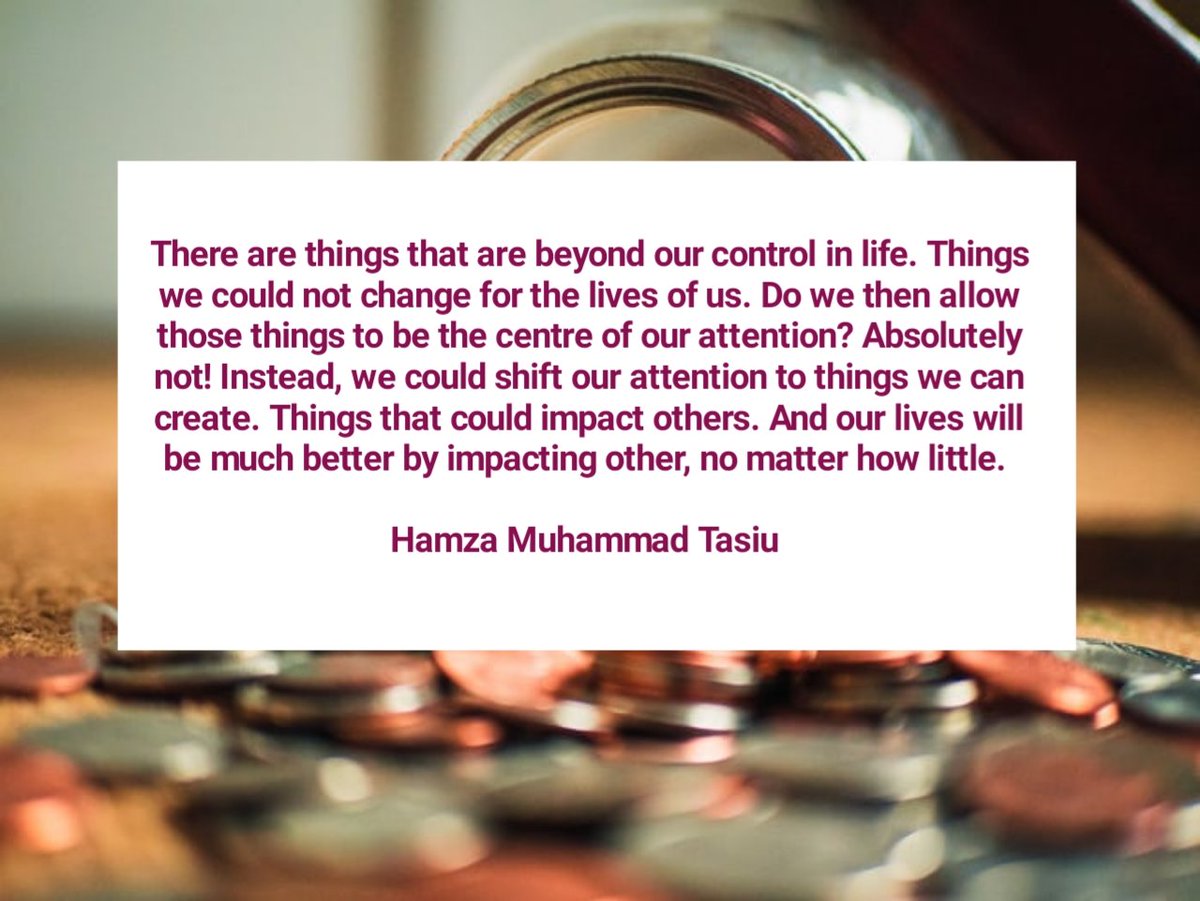 There are things that are beyond our control in life. Things we could not change for the lives of us. Do we then allow those things to be the centre of our attention? Absolutely not! Instead, we could shift our attention to things we can create...