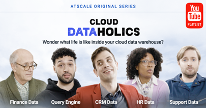 bigdata_network's tweet image. 😃 Cloud #Dataholics - The Human Side of Data 😫
@AtScale’s videos are a fun way of illustrating some of the challenges that emerge from these human qualities of #Data, as well as suggesting solutions for overcoming them.
Watch the series > …