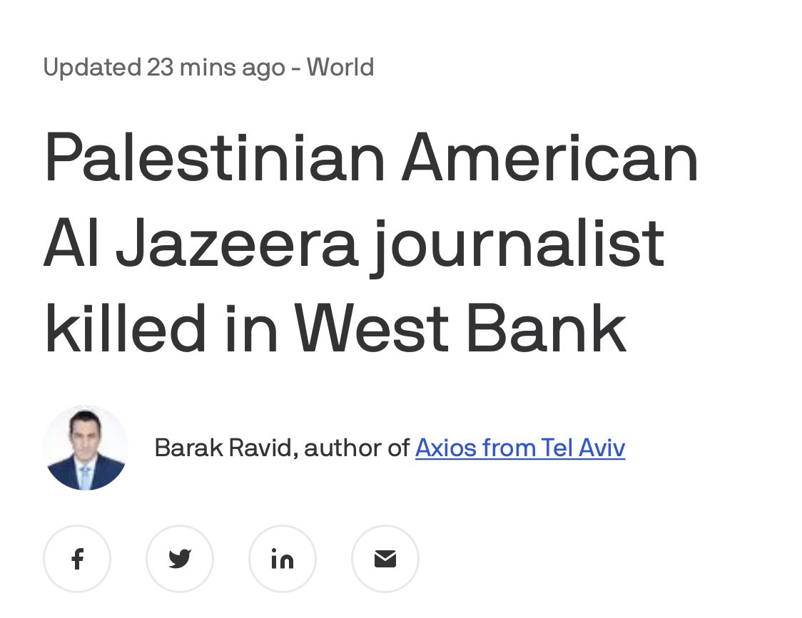 SanaSaeed's tweet image. Killed by who? 

All of these have been updated within the last hour, following eyewitness testimony from journalists who were with Shireen Abu Akleh who all say Israeli forces shot her in the head. This is reprehensible journalism.