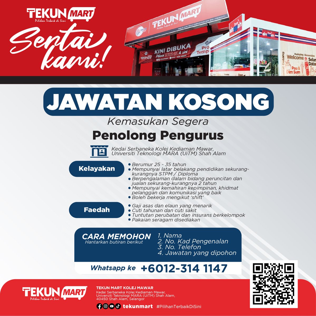 TCorpSdnBhd's tweet photo. Sertai kami di @TEKUNMart Kolej Mawar, @uitmofficial Shah Alam. Hantarkan butiran anda talian Whatsapp +6012-314 1147. Selamat maju jaya! #JawatanKosong #TEKUNMart #PilihanTerbaikDiSini https://t.co/nVNnqRfioz