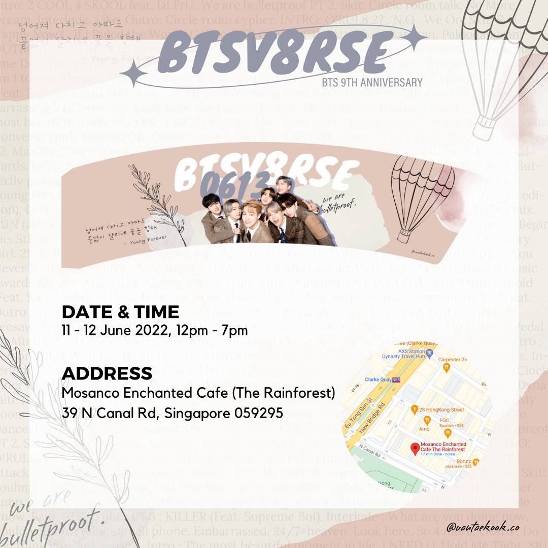 vantaekook_co's tweet photo. 💜 [ 𝗕𝗧𝗦𝗩8𝗥𝗦𝗘 ]
BTS 9TH ANNIVERSARY EVENT 🥳
Hey ARMYs! You are invited to our planet party to celebrate 9YEARSWITHBTS 🎉 
On this planet,everyday is spring day 🌸

📆: 11-12 June 2022
⏰: 12pm-7pm
📍: Mosanco Enchanted Cafe - The Rainforest 

[continue in comment😙] https://t.co/CKCp3s7AvI