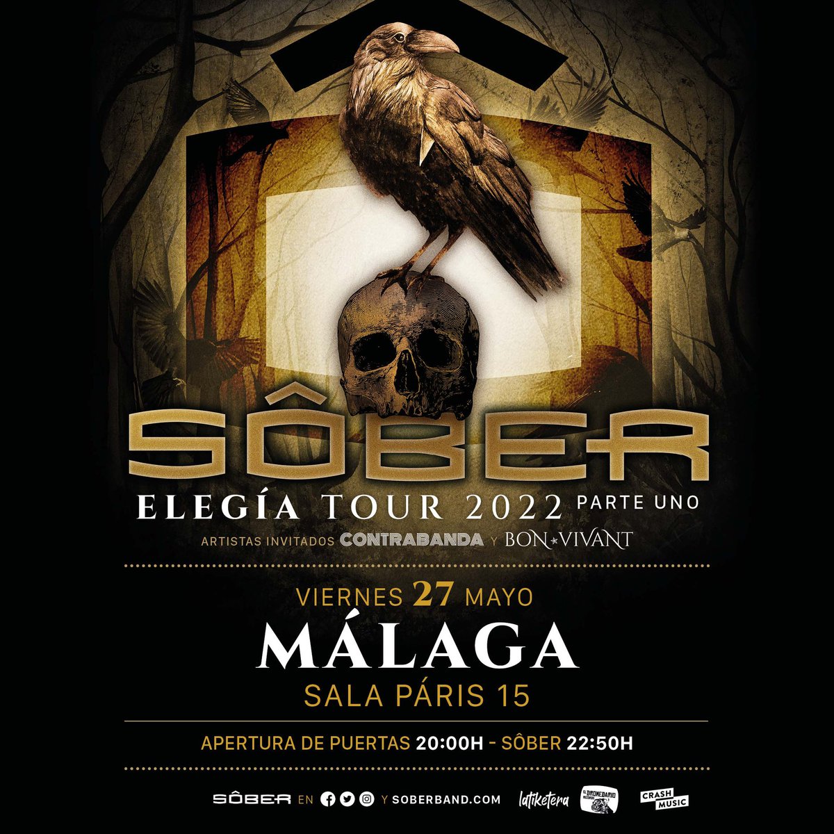 Paris15Malaga's tweet photo. 🤘🏼 @SoberRock 🤘🏼
viernes 27 de Mayo y acompañados por los grupos @Contrabanda_13 y @BonVivantRock

La venta de entradas está disponible de la web de la banda https://t.co/NcOcics4UT y @LaTiketera_es

Organiza: @crashmusic_es

#paris15malaga #sôber #malagarock #malaga #crashmusic https://t.co/xsRbWHsG28