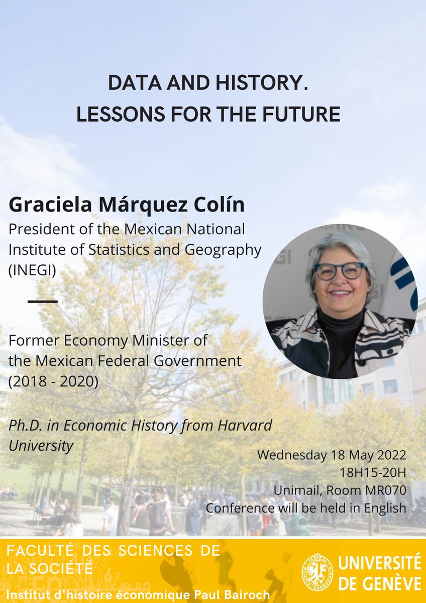 Dr. Graciela Márquez (Head of <a href="/INEGI_INFORMA/">INEGI INFORMA</a>; Mexico's former Economy Minister) will deliver a Keynote Speech for a Workshop on Latin America's Economic Policies during the Great Depression at the P. Bairoch Institute of Economic History on May 18!