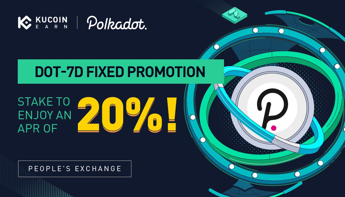 KuCoin_Earn's tweet photo. $DOT-7D @Polkadot Fixed Promotion, Enjoy an APR of 20%!​

➡️https://t.co/FbWlVFRaYd https://t.co/rcTgdo4fA2