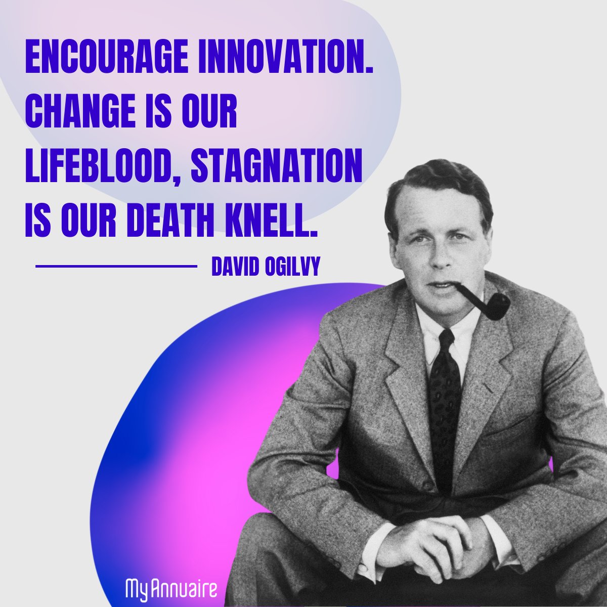 Beinstore_'s tweet photo. #Ilsnousinspirent 🚀

David Ogilvy (1911-1999) acteur majeur de l’industrie publicitaire, il est la pub moderne 📃

*Encouragez l’innovation. Le changement est notre force vitale, la stagnation est notre glas

#industrie #innovation #publicité #davidogilvy https://t.co/LFbwzYBehw
