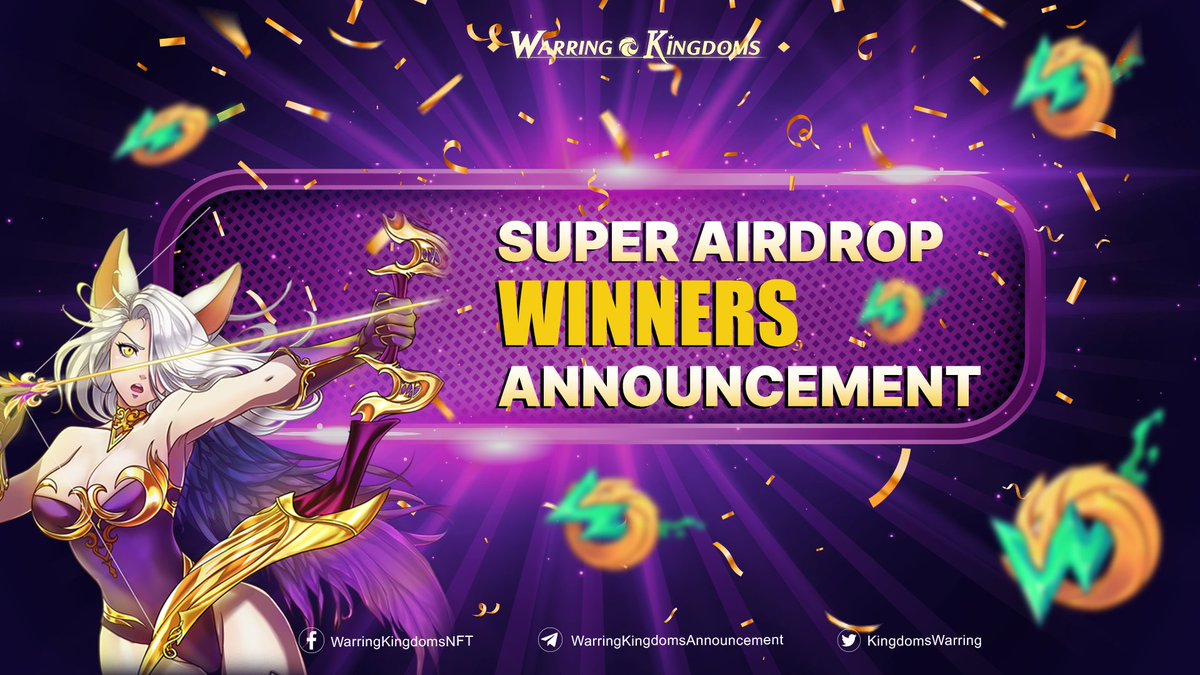 💰 SUPER AIRDROP WINNERS ANNOUNCEMENT 💰

Congratulations on the Super Airdrop Winners!

📍 Please click this link, and find your wallet address: tinyurl.com/2zt9ynmw
🔸The reward time will be announced soon.

#WarringKingdoms #PlayToEarn #NFTGame #GameFi #P2EGame #WKT #WK