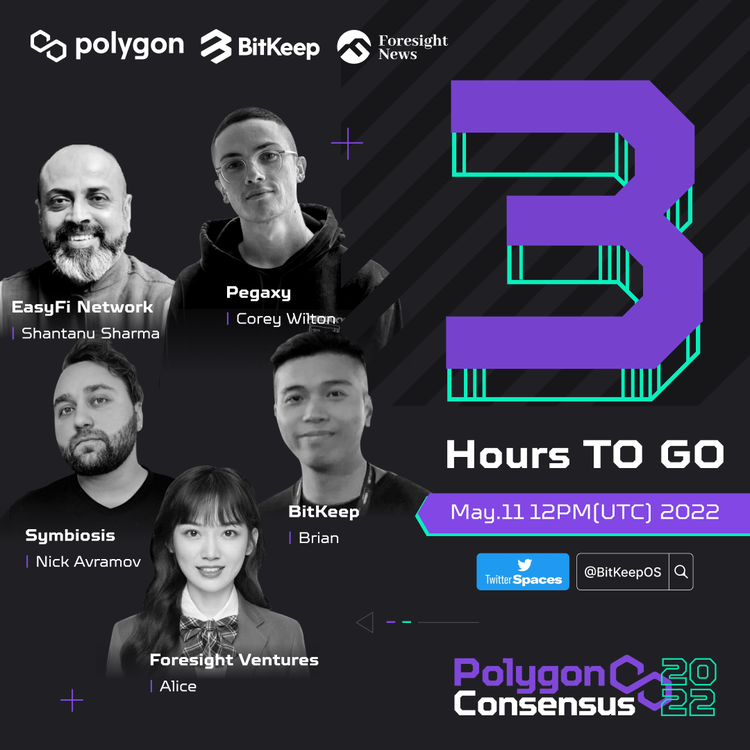 BitgetWallet's tweet photo. 🔥3 hours to go for #PolygonConsensus Roundtable

🗣️Guests: @shaanush-- @EasyfiNetwork, @realcoreywilton-- @PegaxyOfficial, 
@n_avramov-- @symbiosis_fi 
@JiahuiL37633083-- @ForesightVen, @Foresight_News 

📅May 11 20:00(HKT)
https://t.co/UYQiYhKyKc https://t.co/709kV1tysl