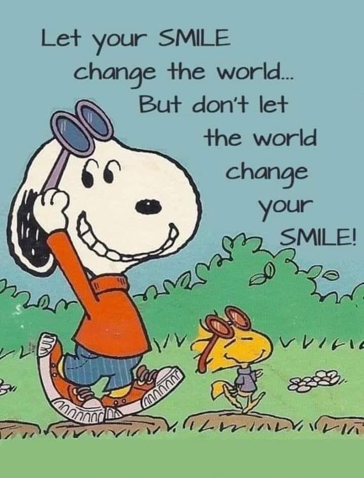 Exchange smiles with those you know and those you don’t know. Make someone’s day!