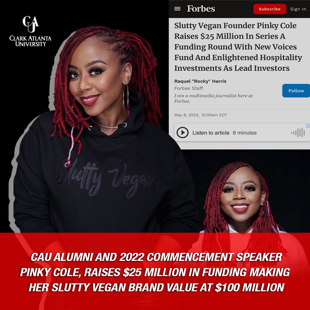 CAU's tweet photo. CAU Today:  CAU Alumna and 2022 Commencement speaker, Pinky Cole  has raised $25 million in funding making her Slutty Vegan brand value at $100 million! We can wait to hear her powerful words on this Saturday. 

#WeAreCAU #Momentum #CAUAlumniSpotlight https://t.co/UafNgiDego