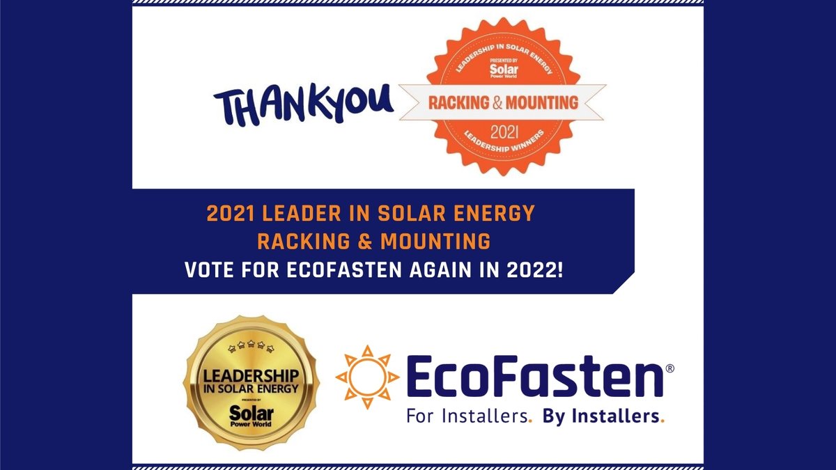 EcoFasten's tweet image. THANK YOU, #solar industry, for voting for #EcoFasten as the 2021 Leader in Solar Energy for #RackingAndMounting in @SolarPowerWorld's annual Leadership in Solar Energy!

We ♥ our customers &amp;amp; would love your vote again in 2022! Thank you in advance ✔️: bit.ly/3qzP6nL