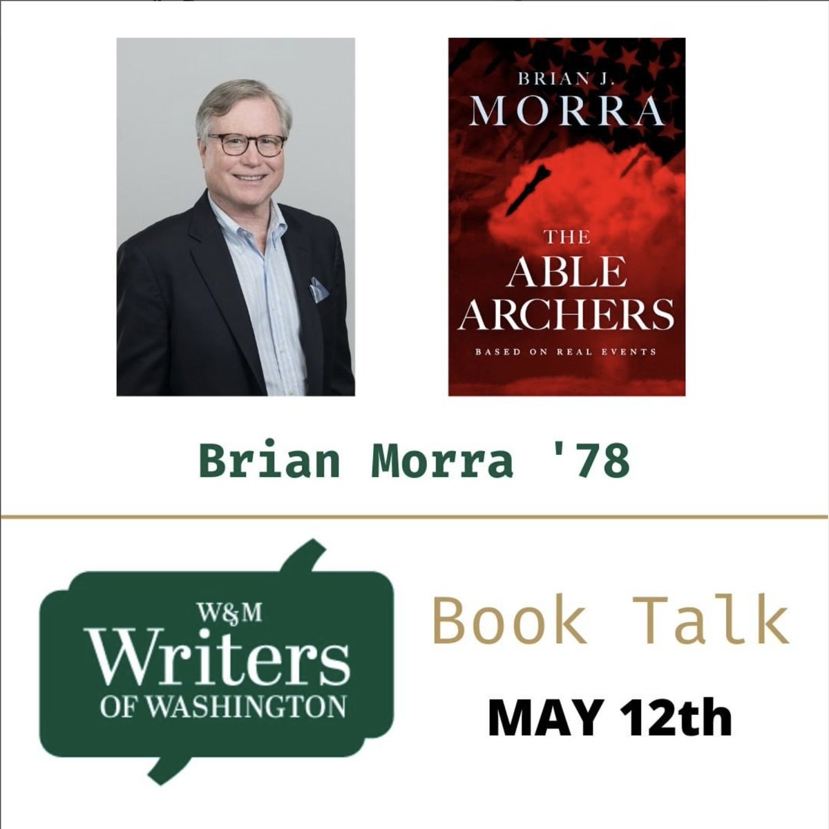 William & Mary Washington Center (@wmdccenter) on Twitter photo Join us tomorrow virtually for a conversation with Brian J. Morra ’78 about his book titled “The Able Archers.” The discussion will focus on the writing process, the history of the Cold War period and connections to the Russian invasion of Ukraine. my1693.com/events/fy22/re… Join us tomorrow virtually for a conversation with Brian J. Morra ’78 about his book titled “The Able Archers.” The discussion will focus on the writing process, the history of the Cold War period and connections to the Russian invasion of Ukraine. my1693.com/events/fy22/re…