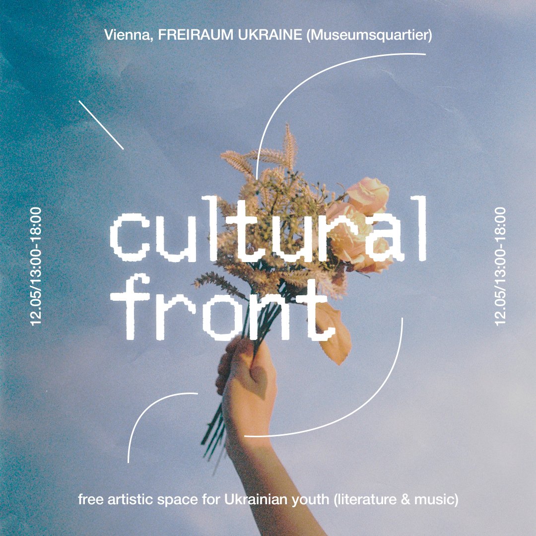 Q21_vienna's tweet photo. Tomorrow, as part of the project #FreiraumUkraine organised by #springerin in cooperation with #OfficeUkraine:
Cultural Front
Free artistic space for Ukrainian youth (literature & music)
#literature #music #artistsforukraine
https://t.co/dQyxZufhCv https://t.co/slyeCNn2SX