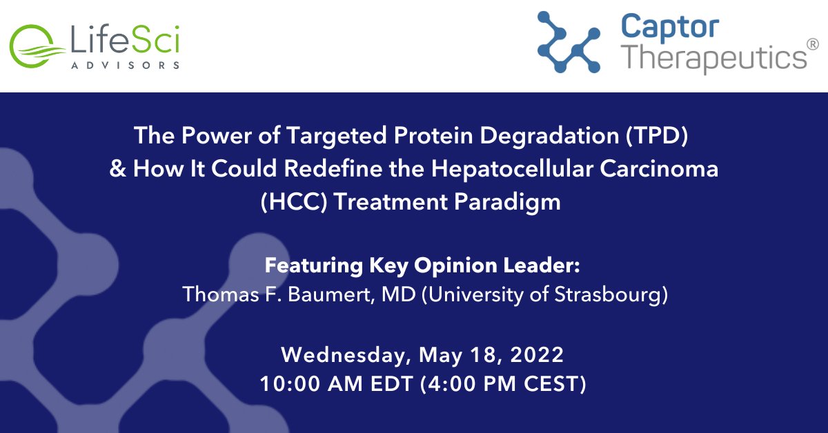 Join us for @CaptorTherapeu1's R&D Day on Wednesday 18 May at 10:00 am EDT (04:00 pm CEST). We’ll be discussing our TPD discovery platform and the potential of our CT-01 program to redefine the hepatocellular carcinoma treatment paradigm. Register Here: lifesci.events/CTX