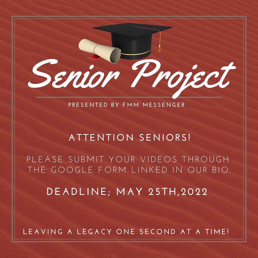 FMMmessenger's tweet photo. Hey Seniors! Just a friendly reminder to submit your pictures and/ or videos by Wednesday May 25th, 2022. Swipe to see some examples of pictures to submit! https://t.co/LDHF51ZQFZ