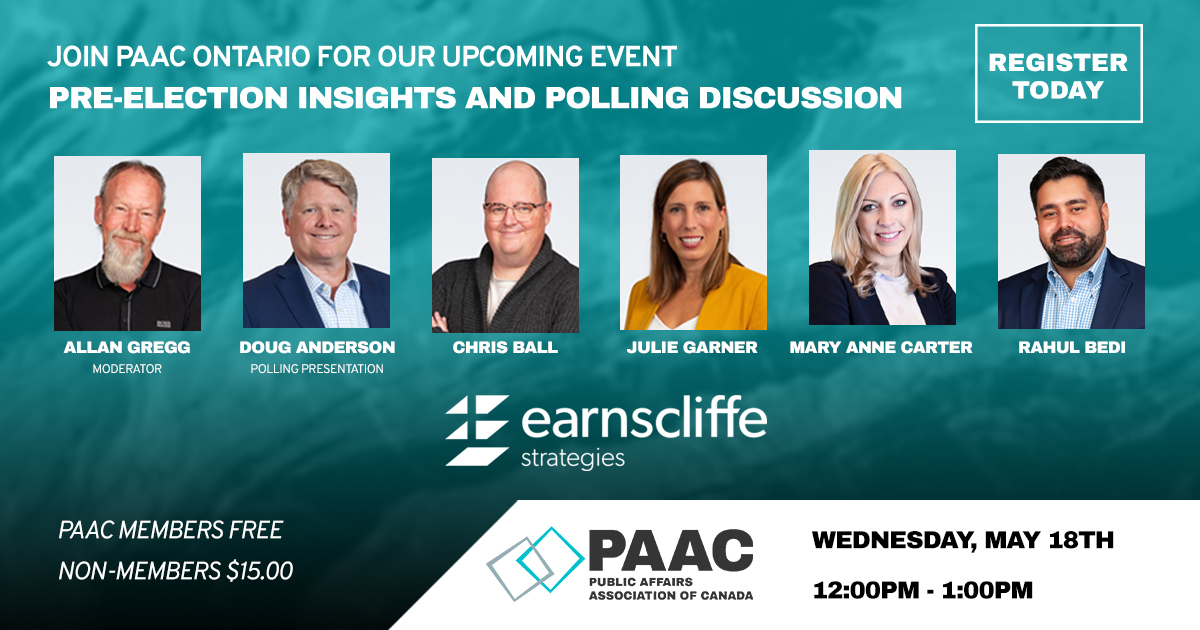 PAAC84's tweet photo. Still time to register for our #onpoli Pre-Election panel and polling presentation with @EarnscliffeCda on May 18! Get insights from @allangregg @DougAndersonOtt and hear our panel of experts on the key issues.
Members: Free | Non-Members: $15
Register: https://t.co/pRFtdvKOLA https://t.co/dsFkeOGpUk