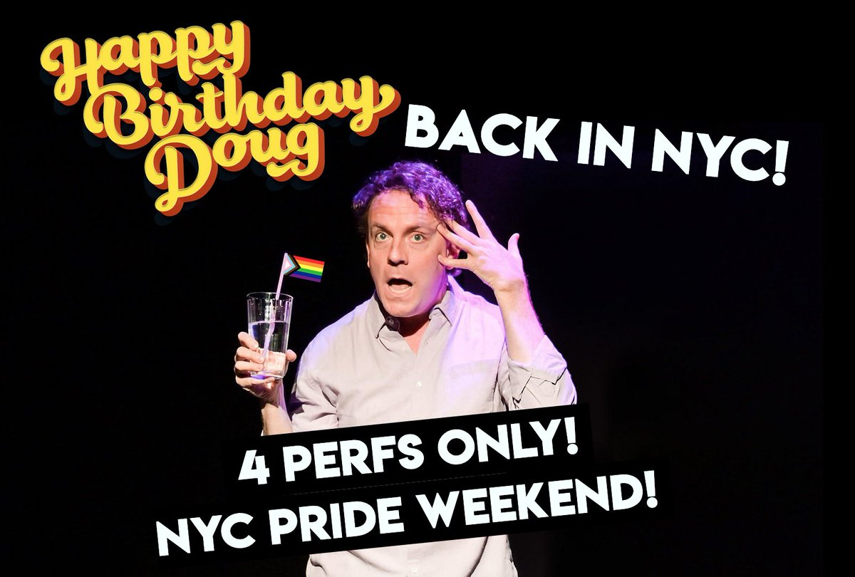happybdaydoug's tweet photo. BREAKING: We are back in NYC! NYTIMES: "GLORIOUS" "HILARIOUS" "SUPERCHARGED" "LAUGH-OUT-LOUD FUNNY" NYC PRIDE 2022! June 23-26. 4 PERFS ONLY! TIX: https://t.co/EkzbWJAIRu https://t.co/Jv5kgdMO5B
