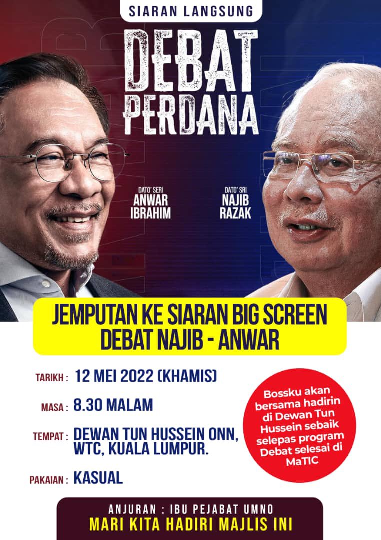 ahmadmaslan's tweet image. Dipersilakan
&amp;amp; Dijemput
Ke Dewan Tun Hussein 
#PWTC #WTCKL 
Khamis 12/5/22
8.30 mlm
“Big Screen”
Debat Perdana
@NajibRazak vs
@anwaribrahim