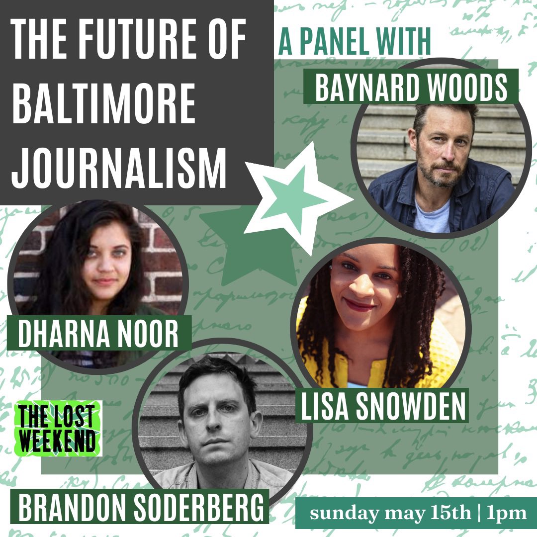 This Sunday! What is the future of journalism in Baltimore? Former editor of the Baltimore City Paper Brandon Soderberg discusses this question with Dharna Noor & Lisa Snowden in a panel moderated by Baynard Woods. @notrivia @dharnanoor @LisaMcCray @baynardwoods