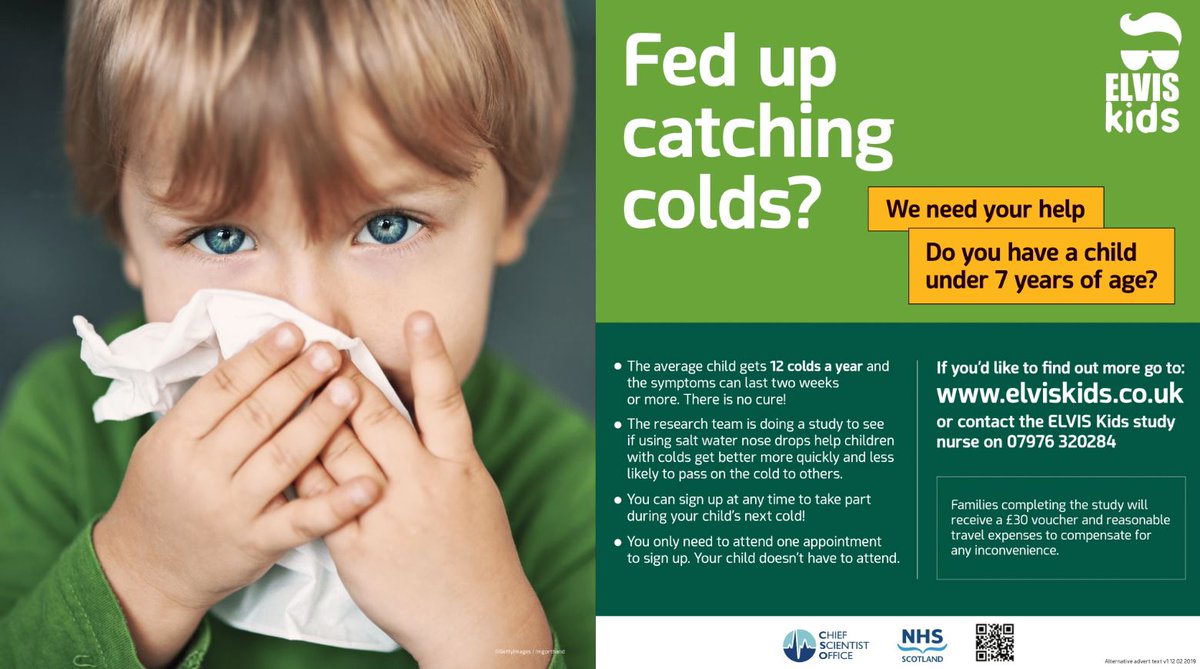 . <a href="/ElvisKids/">ElvisKids</a> are looking for children under 7 years who are healthy right now or have caught a cold in the last day to take part in a study. The study looks to see if using saltwater nose drops will help children recover quicker from colds.  Learn more: elviskids.co.uk