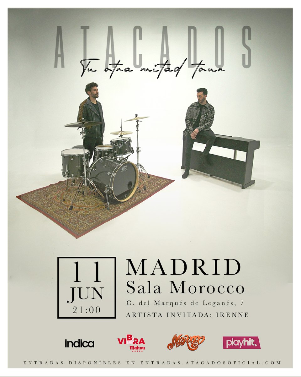 El Tour Tu Otra Mitad de <a href="/AtacadosOficial/">Atacados</a> pasará por Morocco el próximo 11 de junio ¡No te pierdas el directo de <a href="/ivan_atacados/">疯子</a> e <a href="/ivan_feria_/">ig:@ivanferia_</a>! <a href="/VibraMahou/">Vibra Mahou</a> 

👇ENTRADAS YA DISPONIBLES👇
tickets.playhit.es/events/atacado…