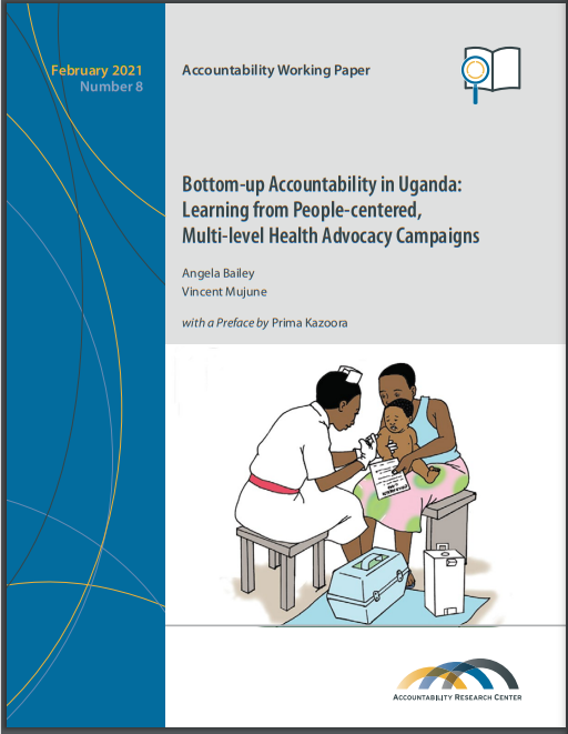 hepsuganda's tweet photo. This is the Accountability Working Paper we launched today at the Accountability Symposium. It is titled: Bottom-up Accountability in Uganda: Learning From People-Centred, Multi-level Health Advocacy Campaigns. Get a copy from https://t.co/W3vbHX9WvU. @ActHealth @MinofHealthUG https://t.co/qm2ExpgHdN