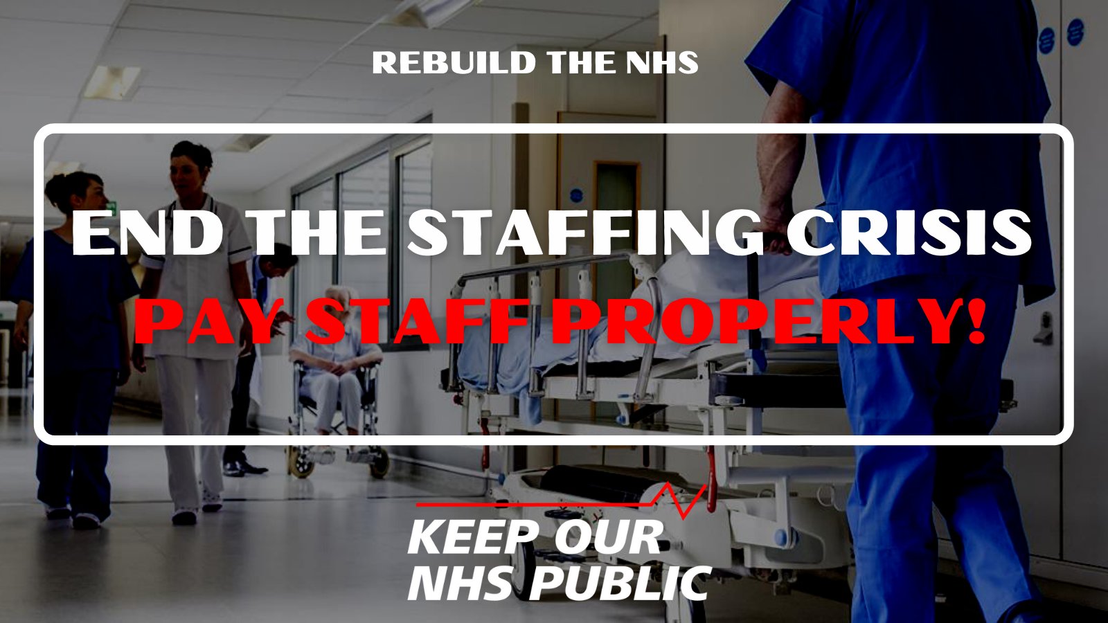 Keep Our NHS Public on Twitter "🚨We can end the staffing crisis in the