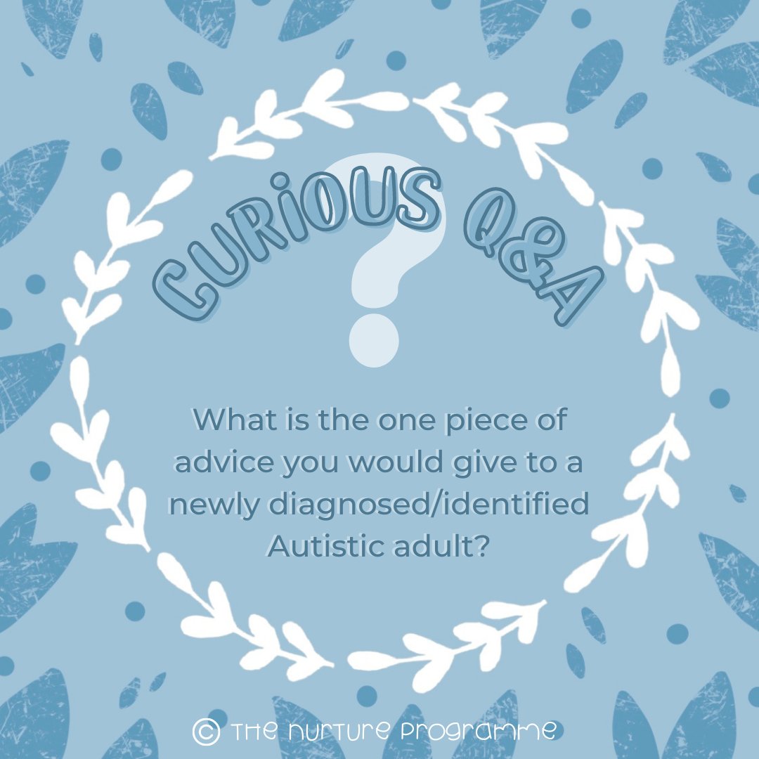 TheNurturePro's tweet photo. What is the one piece of advice you would give to a newly diagnosed/identified Autistic adult?
#thenurtureprogramme #neurodivergence #neurodiversity #actuallyautistic #nd #adhd https://t.co/5YuXyfnWIH